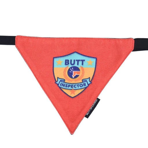 Mutt Of Course Dog Bandana - Butt Inspector